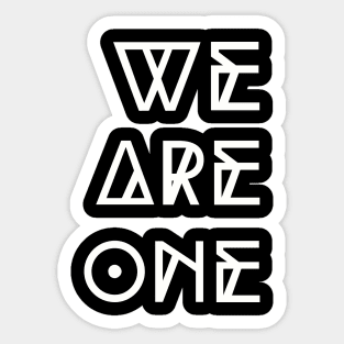 Spirituality; We Are One Sticker